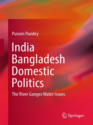 cover image of India Bangladesh Domestic Politics
